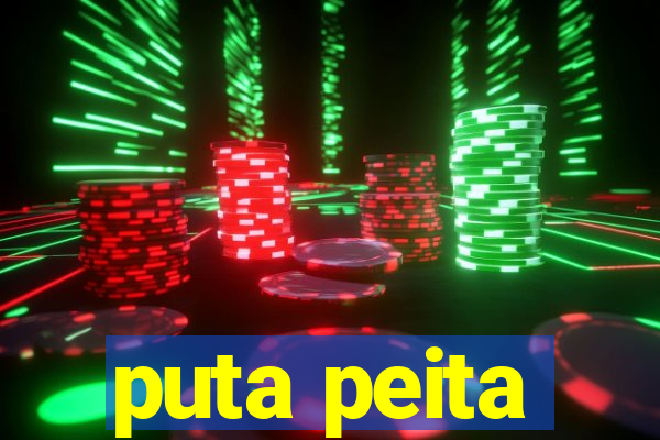 puta peita